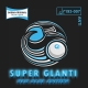 SUPER GLANTI NEW BLUE EDITION