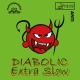 DIABOLIC EXTRA SLOW